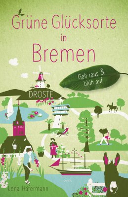 Grüne Glücksorte in Bremen