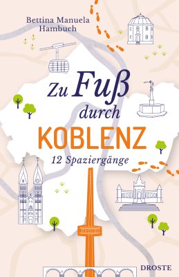 Zu Fuß durch Koblenz