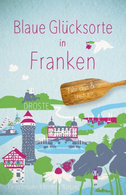 Blaue Glücksorte in Franken Blaue Glücksorte in Franken
