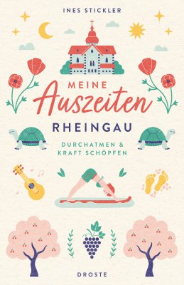 Meine Auszeiten - Rheingau Meine Auszeiten - Rheingau