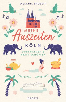 Meine Auszeiten - Köln Meine Auszeiten - Köln