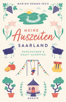 Meine Auszeiten - Saarland Meine Auszeiten - Saarland