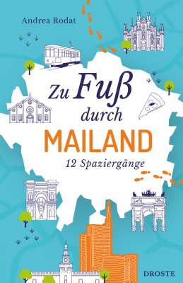 Zu Fuß durch Mailand Zu Fuß durch Mailand