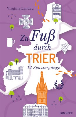 Zu Fuß durch Trier Zu Fuß durch Trier