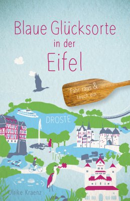 Blaue Glücksorte in der Eifel Blaue Glücksorte in der Eifel