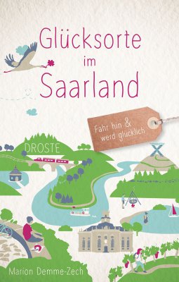 Glücksorte im Saarland Glücksorte im Saarland