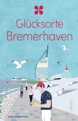 Glücksorte Bremerhaven