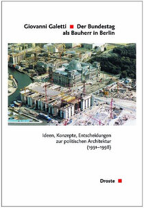 Der Bundestag als Bauherr in Berlin
