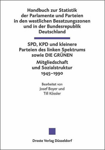 Handbuch zur Statistik der Parlamente und Parteien in den westlichen Besatzungszonen und in der Bundesrepublik Deutschland