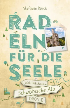 Schwäbische Alb. Radeln für die Seele
