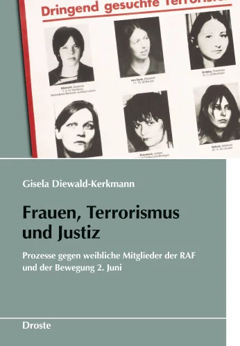 Frauen, Terrorismus und Justiz