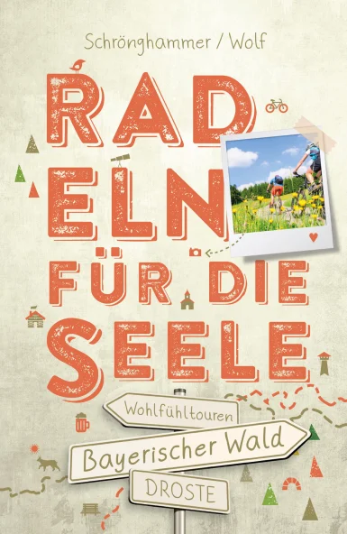 Bayerischer Wald. Radeln für die Seele