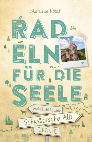 Schwäbische Alb. Radeln für die Seele