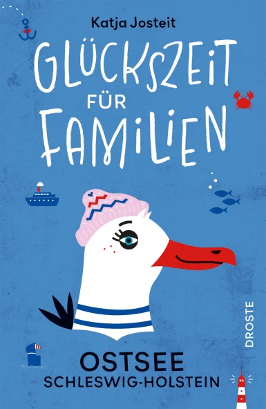 Glückszeit für Familien - Ostsee. Schleswig-Holstein