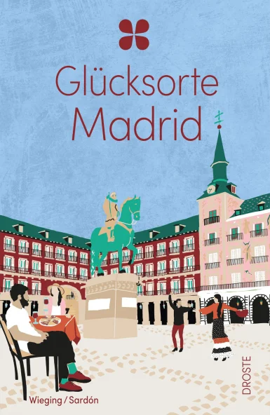 Glücksorte Madrid